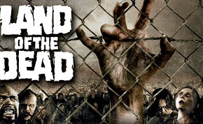 Oct 16: Land of the Dead